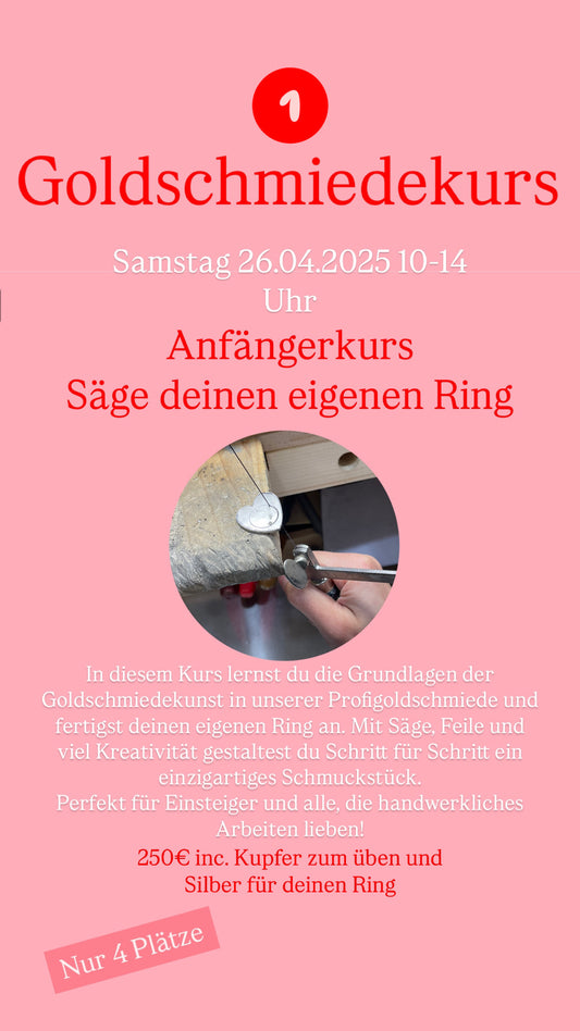 Anfängerkurs "Säge deinen eigenen Ring"